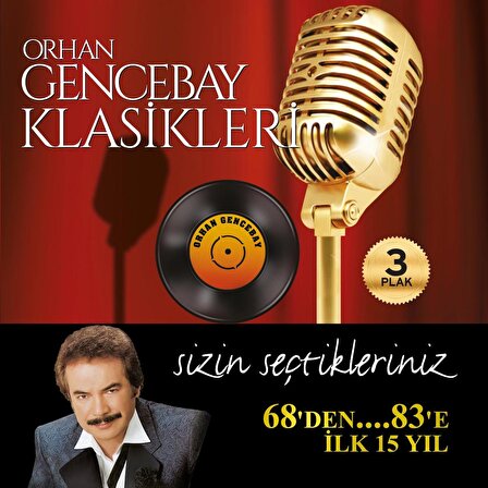 Orhan Gencebay - Klasikleri Vol. 1 (3 Plak)  