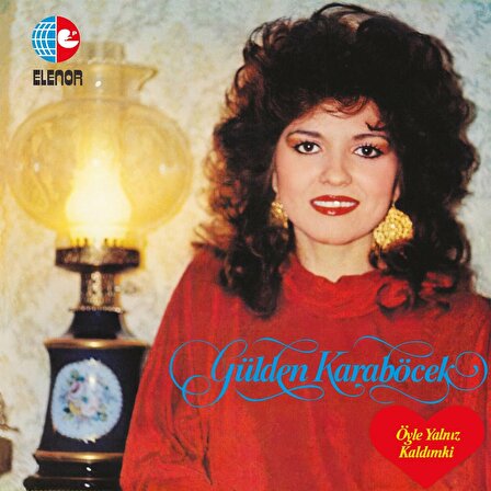 Gülden Karaböcek - Öyle Yalnız Kaldım Ki  (Plak)  