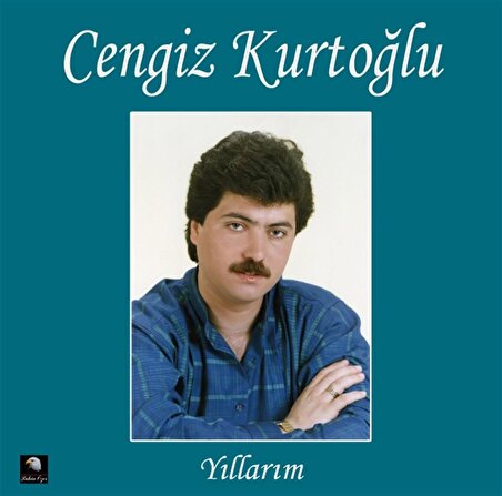 Cengiz Kurtoğlu - Yıllarım  (Plak)  