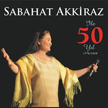 Sabahat Akkiraz ile 50 Yıl  "1970 / 2020"  (Plak)  