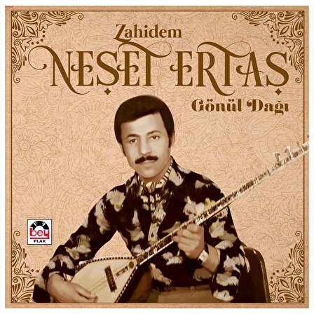 Neşet Ertaş-Zahidem/Gönül Dağı LP Plak