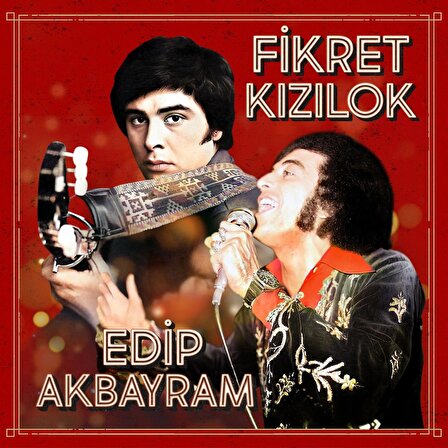 Fikret Kızılok - Edip Akbayram   (Plak)  