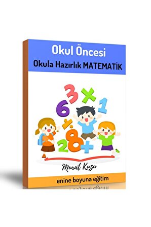 Okul Öncesi Okula Hazırlık Matematik Kitabı (spiralli)