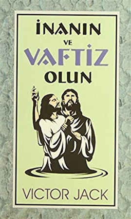 İnanın ve Vaftiz Olun