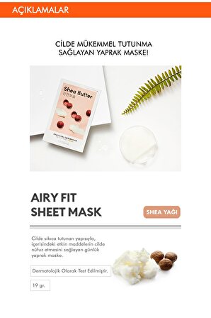 Shea Yağı Özlü Besleyici ve Yoğun Nemlendirici Yaprak Maske (1ad) Airy Fit Sheet Mask Shea Butter