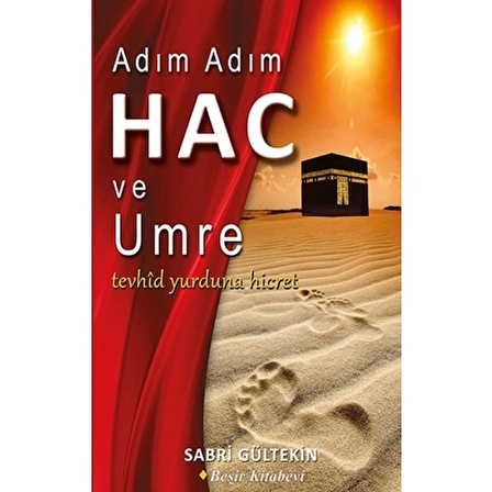 Adım Adım Hac ve Umre