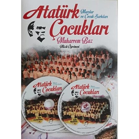 Atatürk Çocukları Marşlar ve Çocuk Şarkıları (2 CD Hediyeli)