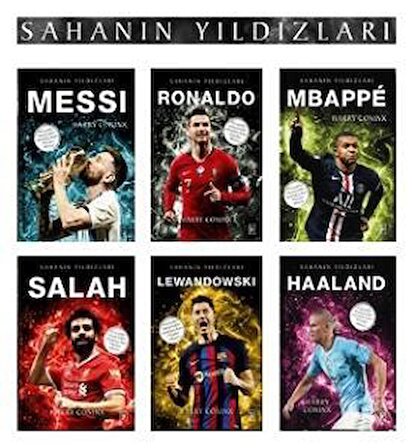 Sahanın Yıldızları Seti 6 Kitap (Salah-Messi-Ronaldo-Mbabbe-Lewandowski-Haaland)