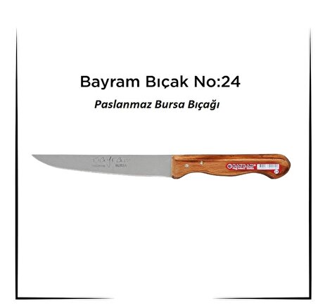 Bursa Bıçağı Bayram Kurban Bıçağı Yemek Bıçağı no : 24 (4401)