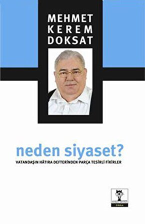 Neden Siyaset?