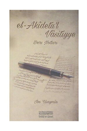 El-akidetu'l-vasitıyye (ders Notları)