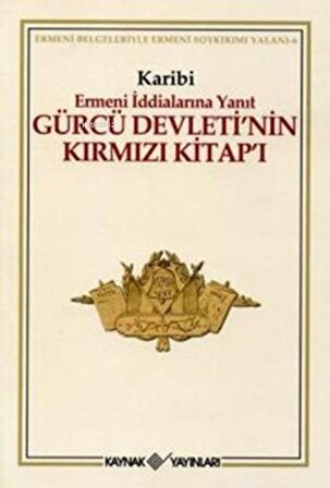 Gürcü Devleti’nin Kırmızı Kitap’ı Ermeni İddialarına Yanıt