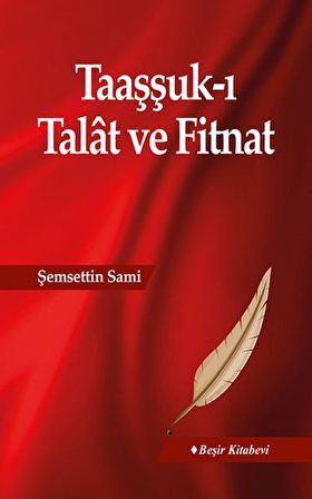 Taaşşuk-ı Talat ve Fitnat