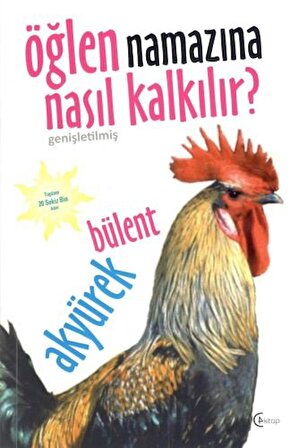 Öğlen Namazına Nasıl Kalkılır?