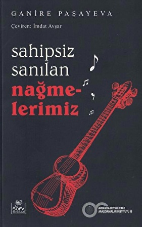 Sahipsiz Sanılan Nağmelerimiz