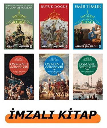 Ahmet Şimşirgil Osmanlı Gerçekleri + Otağ Seti (6 Kitap) **İMZALI**