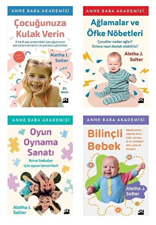 Aletha Solter Çocuk Eğitimi Seti 4 Kitap (Bilinçli Bebek + Çocuğunuza Kulak Verin + Oyun Oynama Sanatı + Ağlamalar ve Öfke Nöbetleri)