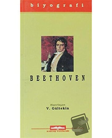 Ludwig Van Beethoven / Kastaş Yayınları / Kolektif