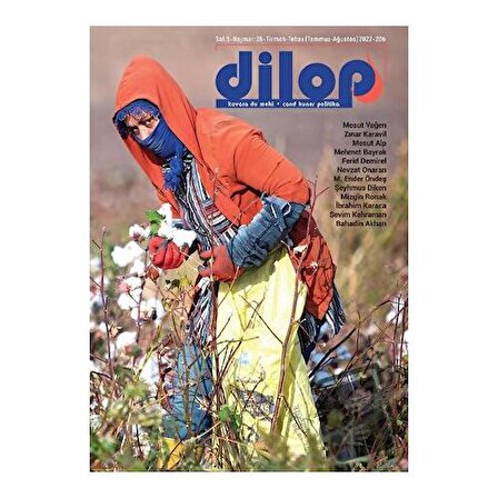 Dilop Dergisi Sayı: 26 Temmuz   Ağustos 2022 / Dilop Dergisi Yayınları