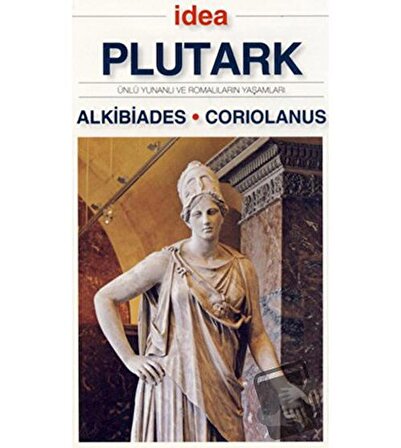Alkibiades   Coriolanus / İdea Yayınevi