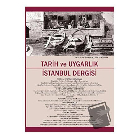 Tarih ve Uygarlık   İstanbul Dergisi Sayı: 5 Ocak Haziran 2014 / Doğu Kitabevi