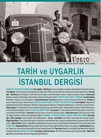 Tarih ve Uygarlık İstanbul Dergisi Sayı: 6 - Aralık 2014