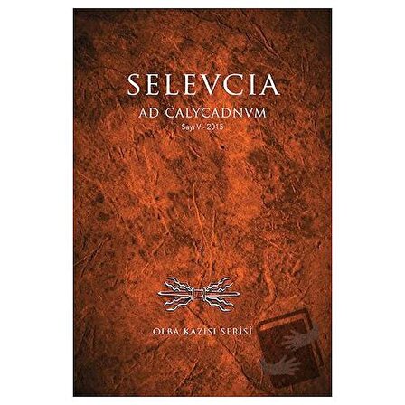 Seleucia 5 Olba Kazısı Serisi / Seleucia Dergisi Yayınları
