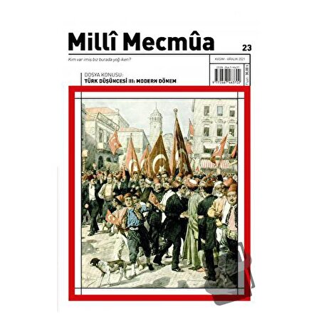 Milli Mecmua Sayı 23 / Kasım   Aralık 2021 / Milli Mecmua Dergisi