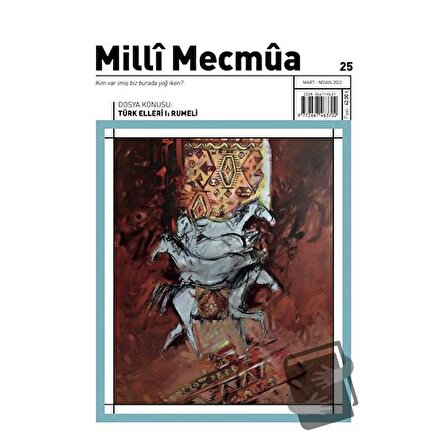 Milli Mecmua Sayı: 25 Mart   Nisan 2022 / Milli Mecmua Dergisi