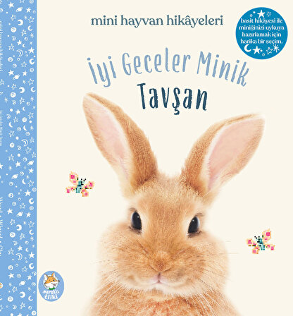 İyi Geceler Minik Tavşan/ Mini Hayvan Masallar