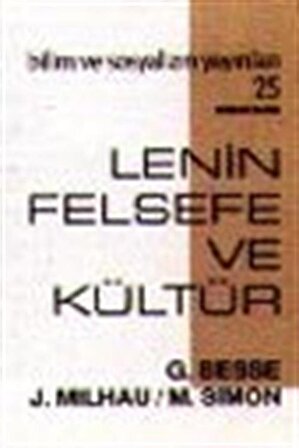 Lenin Felsefe ve Kültür / Guy Besse