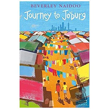 Journey to Jo’Burg (Essential Modern Classics) / HarperCollins / Beverley Naidoo
