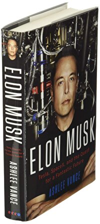 Elon Musk: Tesla, Spacex, And The Quest For A Fantastic Future Ciltli Kapak - Ingilizce - Ashlee Vance