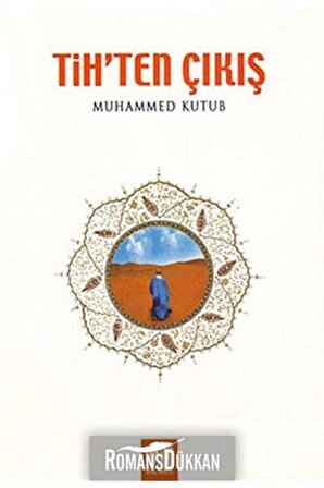 Tih’ten Çıkış - Muhammed Ali Kutub
