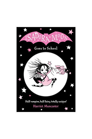 Oxford Childrens Book - Isadora Moon Goes To School