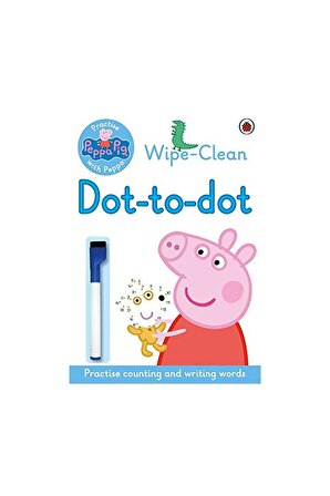 Peppa Pig: Practise With Peppa: Wipeclean Dot to D