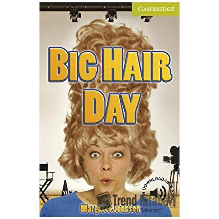 Big Hair Day: Paperback / Cambridge Yayınları / Margaret Johnson