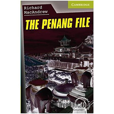 The Penang File: Paperback / Cambridge Yayınları / Richard MacAndrew