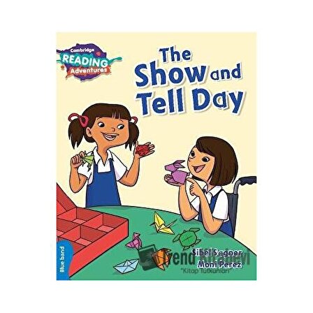 The Show and Tell Day / Cambridge Yayınları / Sibel Sagner