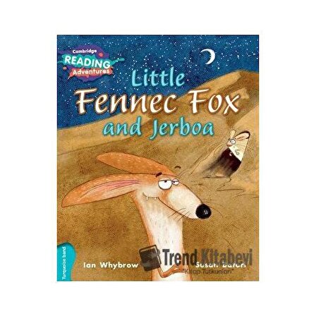 Little Fennec Fox and Jerboa / Cambridge Yayınları / Ian Whybrow