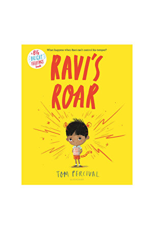 Bloomsbury - RaviS Roar : A Big Bright Feelings Book