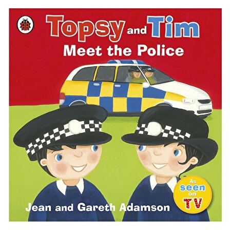 Ladybird Topsy and Tim - Meet the Police