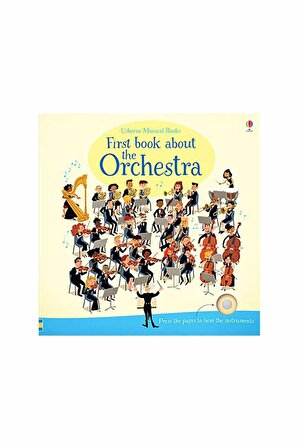 The Usborne First Book About The Orchestra