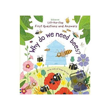 First Questions and Answers: Why do we need bees? (Ciltli) / Usborne / Katie Daynes