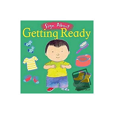 Getting Ready : BSL (British Sign Language) (Ciltli) / Child's Play / Anthony Lewis