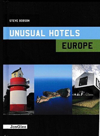 Unusual Hotels Europe / Steve Dobson