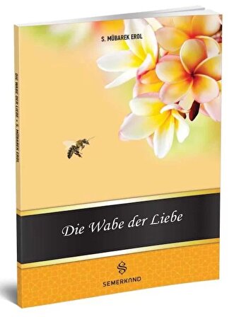 Die Wabe Der Liebe (Muhabbet Peteği)