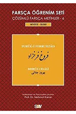 Farsça Öğrenim Seti 6 (seviye Ileri ) Furug-i Ferruhzad & Çözümlü Farsça Metinler 6
