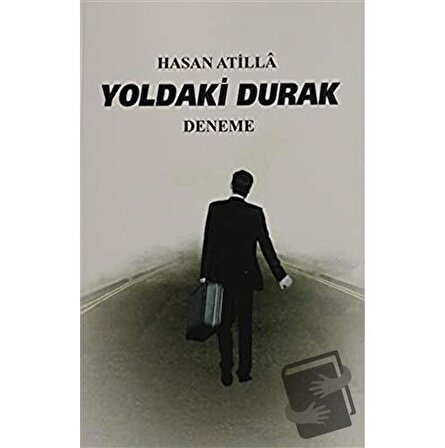 Yoldaki Durak / Ay Yayınları / Hasan Atilla