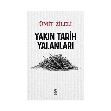 Yakın Tarih Yalanları